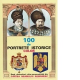 100 de PORTRETE ISTORICE COLOR