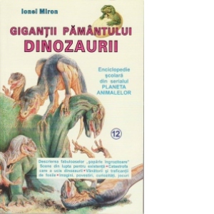 Gigantii pamantului - Dinozaurii