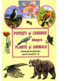 Povesti si legende despre plante si animale