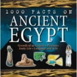 1000 Facts on Ancient Egypt