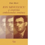 Ion Minulescu si constiinta simbolismului românesc