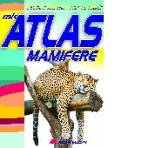 Mic atlas. Mamifere