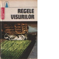 Povestiri americane din secolul al XIX-lea - Regele visurilor