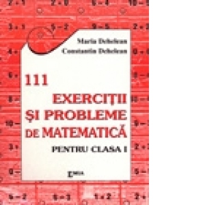 111 EXERCITII SI PROBLEME DE MATEMATICA
