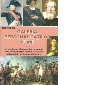 Galeria personalitatii lumii volumul II