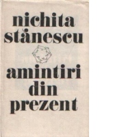 Amintiri din prezent