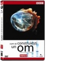 CUM S&#258; CONSTRUIE&#350;TI UN OM - PARTEA B