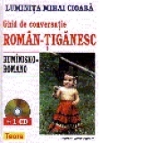 Ghid de conversatie roman - tiganesc (+CD - ROM)