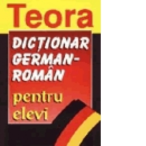 Dictionar german - roman pentru elevi