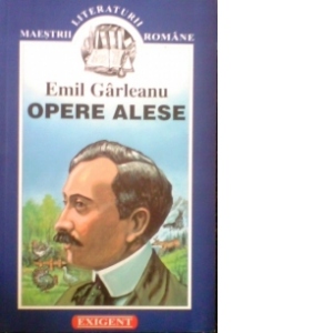 Emil Garleanu - Opere alese