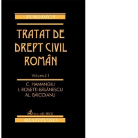 Tratat de drept civil roman. Volumul I. Ed. a II-a