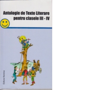 ANTOLOGIE DE TEXTE PENTRU CLASELE III-IV