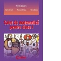 CAIET DE MATEMATICA PENTRU CLASA I
