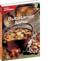 Bucatariile lumii - 60 de feluri principale
