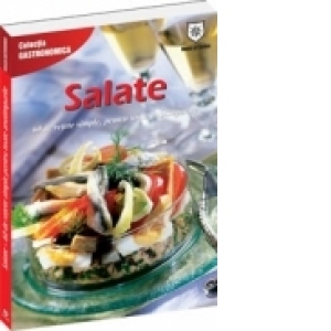 Salate - 60 de retete simple, pentru toate anotimpurile