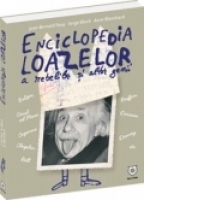 Enciclopedia loazelor, a rebelilor si altor genii