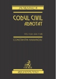 Codul civil adnotat. Volumul II