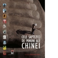 Cele saptezeci de minuni ale Chinei