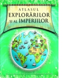 Atlasul explorarilor si al Imperiilor