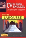 CV in limba engleza - Un pas spre angajare, metoda Larousse