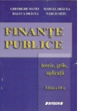 Finante publice - teorie, grile, aplicatii (editia a III-a)