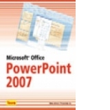 Microsoft Office - PowerPoint 2007 ( cod 6615 )