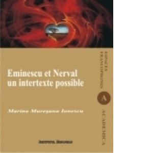 Eminescu et Nerval - Un intertexte possible