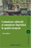 Comunicare culturala si comunicare lingvistica in spatiul european