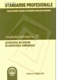 Standardul profesional nr.23 - Activitatea de cenzor in societatile comerciale