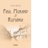 PAUL MORAND SI ROMANIA