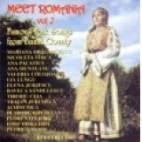Meet Romania (vol.2) - FAMOUS FOLK SONGS FROM BANAT COUNTY