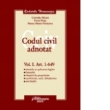Codul civil adnotat Vol. I Art 1-649