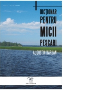 Dictionar pentru micii pescari