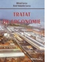 Tratat de ergonomie. Managementul resurselor umane. Editia a II-a, revizuita si adaugita