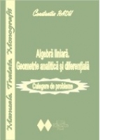 Algebra liniara. Geometrie analitica (Constantin Radu)