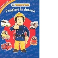 Pompierul Sam - Pompieri la datorie (carte de colorat)