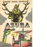 Azura (Povesti vechi si povesti noi cum se spun doar pe la noi)