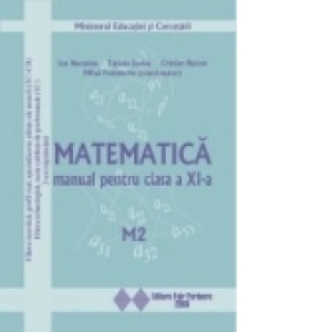 Matematica M2. Manual pentru clasa a XI-a (3 ore/saptamana)