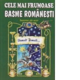 Cele mai frumoase basme romanesti, volumul 2. Basme de aur - Demult, demult...