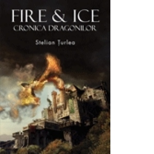 Fire & Ice - Cronica dragonilor