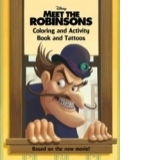 Meet The Robinsons (Coloring and Activity Book and Tattoos)