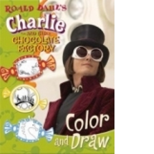 Charlie And The Chocolate Factory: Color And Draw