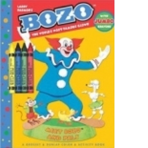 Meet Bozo and Pals: Bozo the World s Most Famous Clown (with Jumbo Crayons)