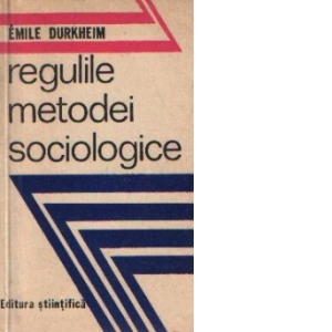 Regulile metodei sociologice