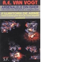 Arsenalele din Isher. Fauritorii de arme