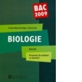 Bacalaureat 2009 Biologie. Aplicatii. Propuneri de subiecte cu rezolvari