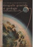 Geografie generala si geologie - Manual pentru clasa a V- a