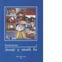 Inventii si istoriile lor. Volumul 1