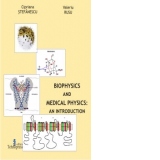 Biophysics and medical physics: an introduction