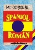 NOTITE Mic dictionar spaniol-roman